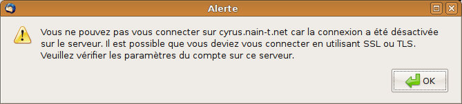 Il faut TLS ou SSL